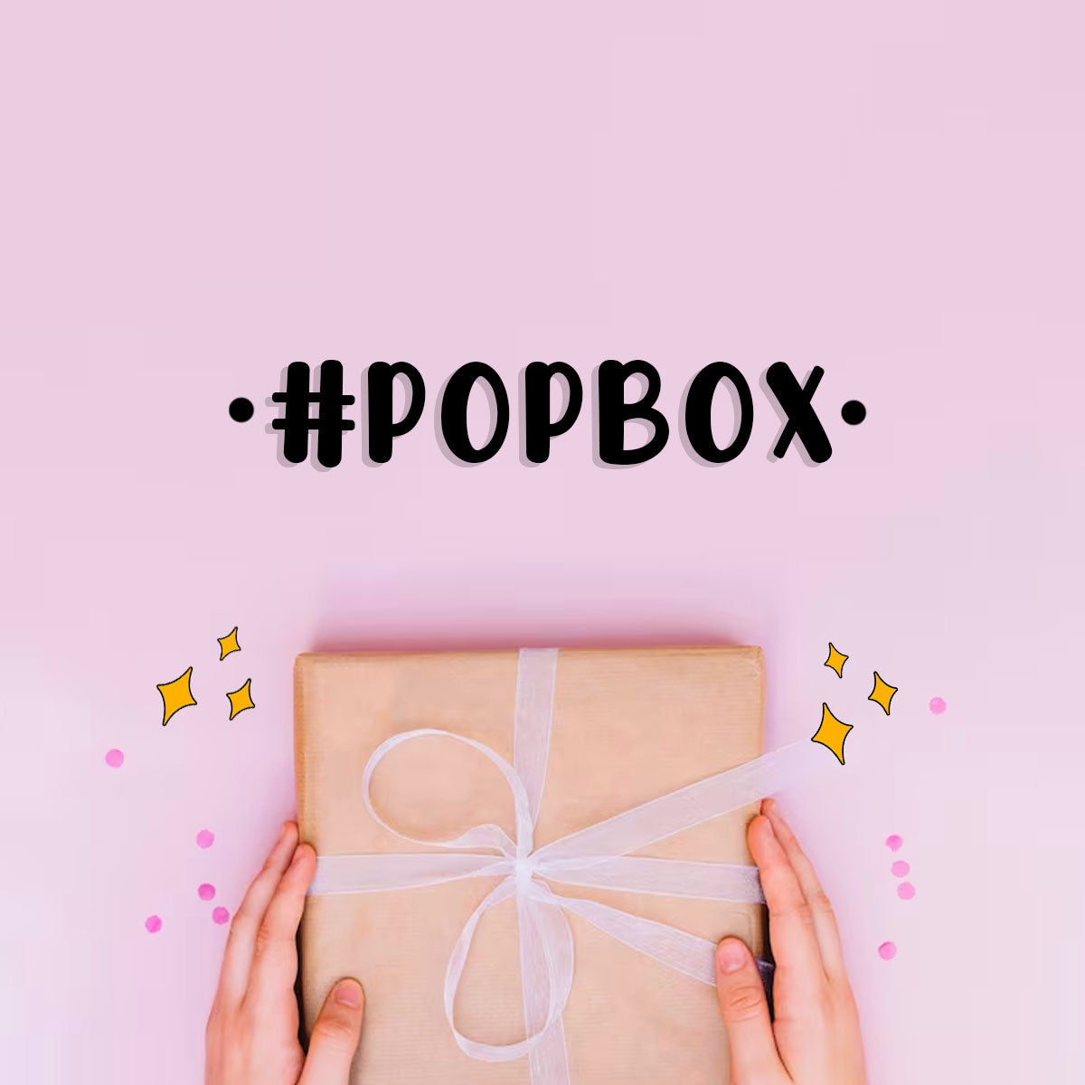 #POPBOX🎁✨